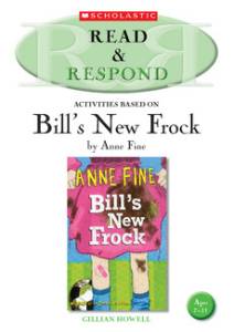 Read and Respond to 'Bill's New Frock