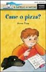 Cane o pizza?